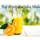 Top 10 Most Popular Fruit Juice Brands