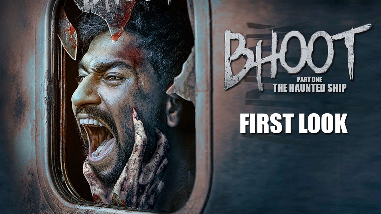 BHOOT - PART ONE THE HAUNTED SHIP | First Look | Vicky Kaushal, Bhumi Pednekar - YouTube