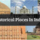 Top 10 Historical Places In India