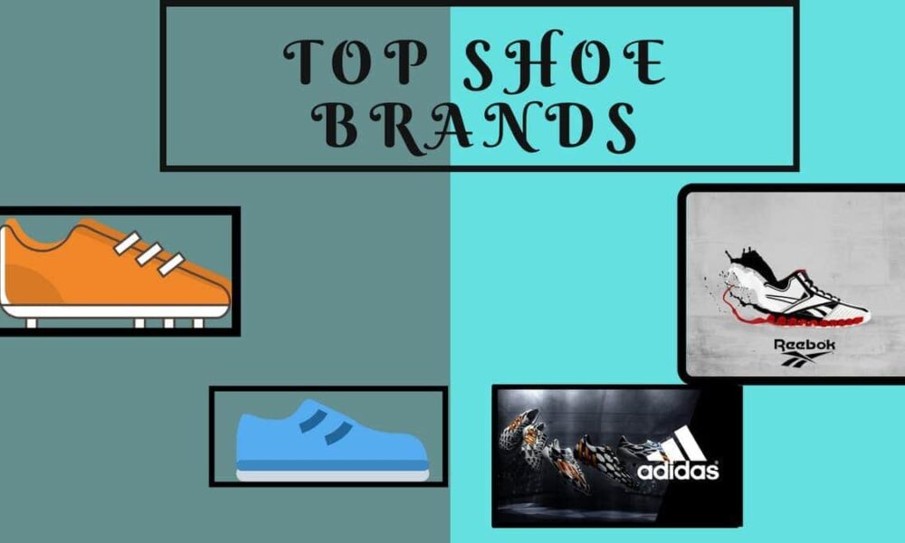 Top 10 Shoe Brands In The World In 2023