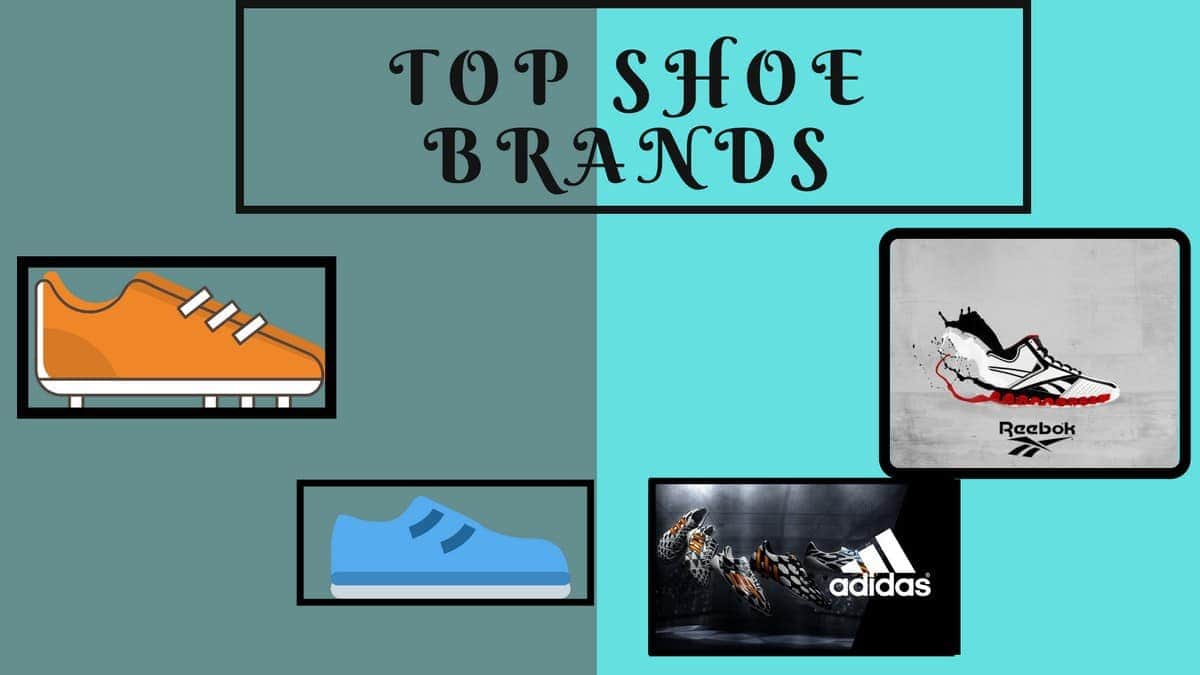Top 10 Shoe Brands In The World