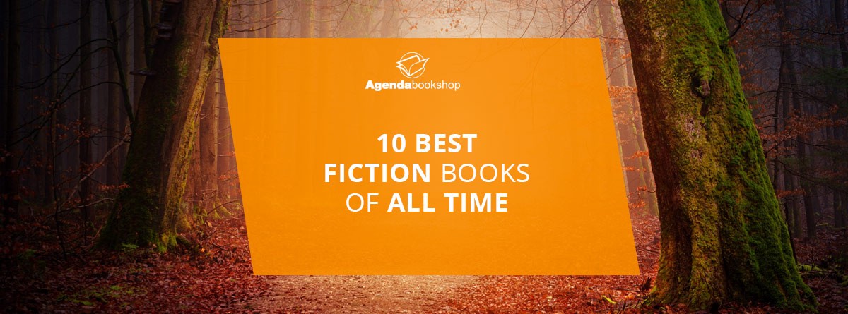 The 10 Best Fiction Books of All Time