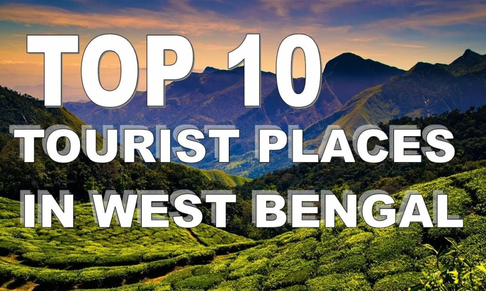 Top 10 Best Places To Visit In West Bengal In 2024