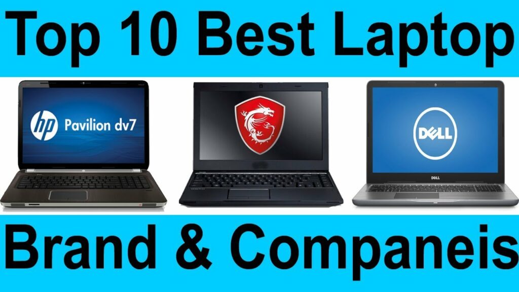 🔥Top 10 Laptop Brands. In 2022