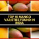 Top 10 varieties of Mango