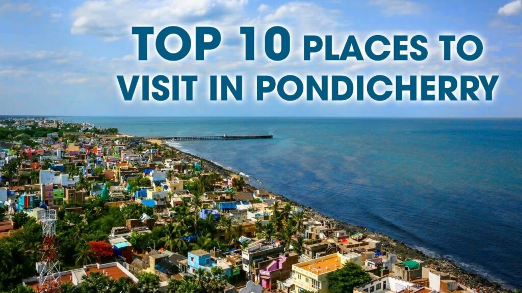 top-10-places-to-visit-in-pondicherry-in-2022