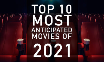 most anticipated movies of 2021