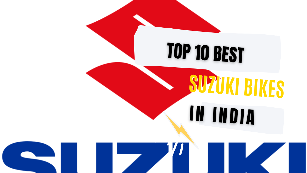 Top 10 Best Suzuki Bikes In India