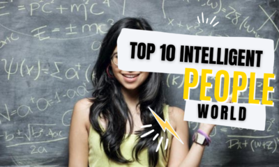 Top 10 Most Intelligent People In The World