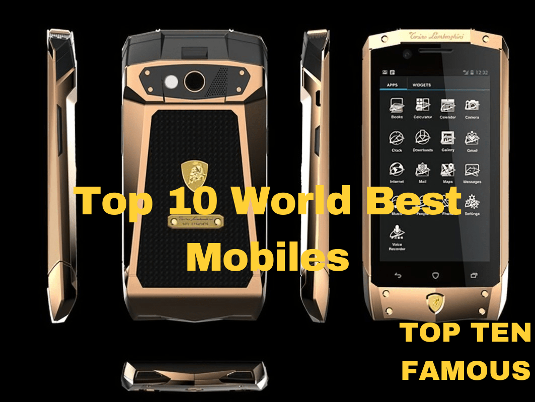 Top 10 World Best Mobiles (1)
