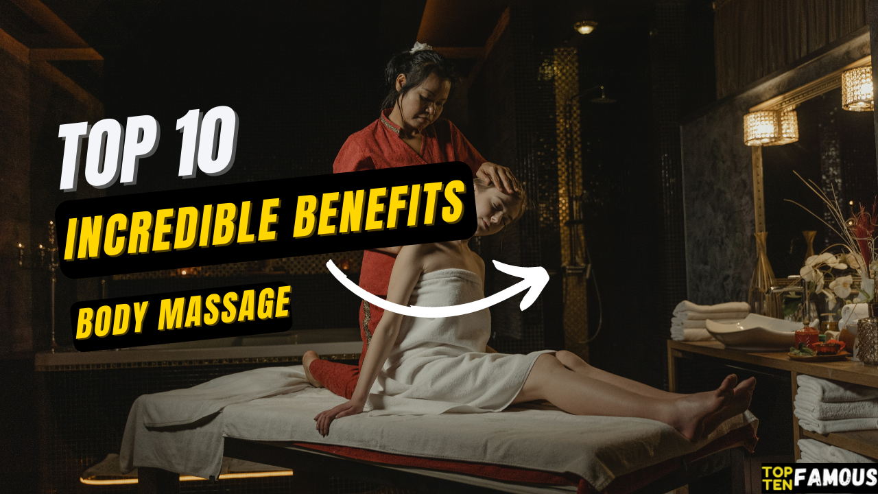Top 10 Incredible Benefits of a Full Body Massage