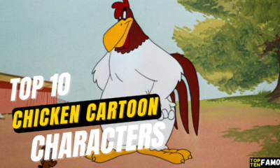 Top10 Famous Chicken Cartoon Characters