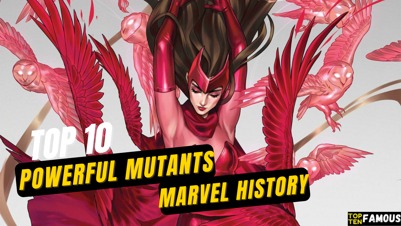 Top 10 Most Powerful Mutants In Marvel History (*Surprise*)