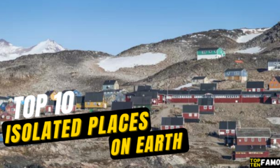 Top 10 Most Isolated Places on Earth