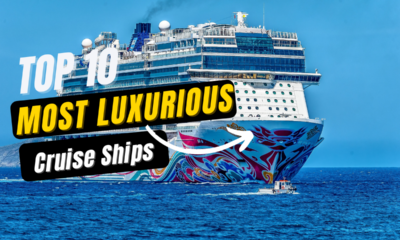 Top 10 Most Luxurious Cruise Ships In The World