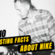 Top 10 Interesting Facts about Nike (*Surprise*)