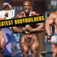 Top 10 Greatest Bodybuilders in the World of All Time