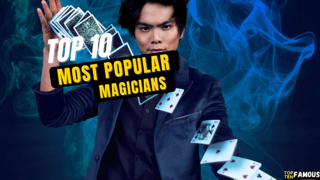 Top 10 Most Popular Magicians In The World (*Shocking*) In 2025