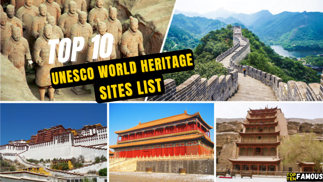 Top 10 UNESCO World Heritage Sites list by Country