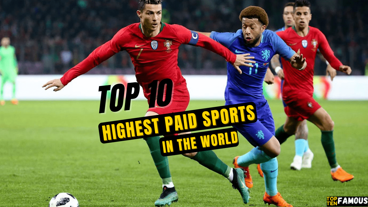 Top 10 Highest Paid Sports in the World (Carrer)
