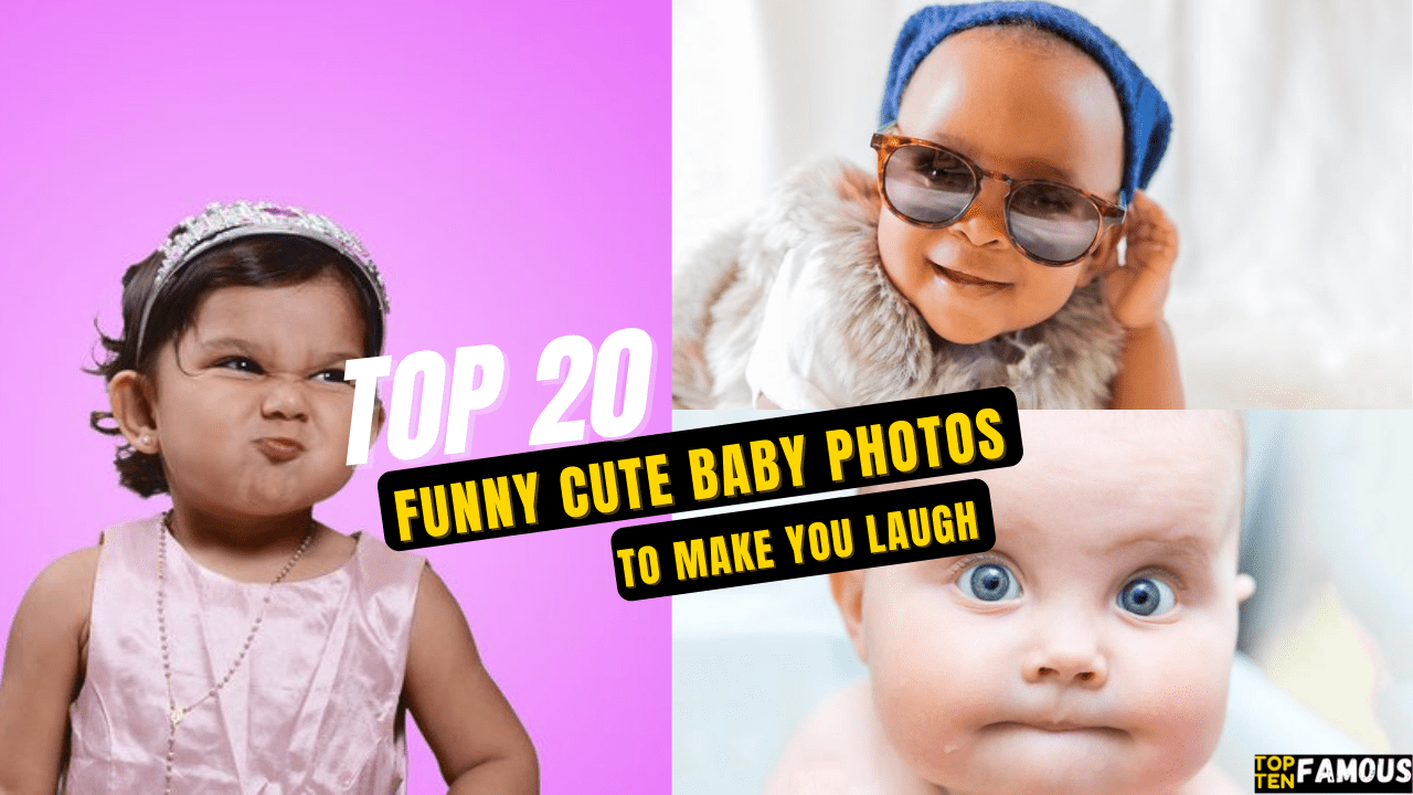 Top 20 Funny Cute Baby Photos to Make You Laugh