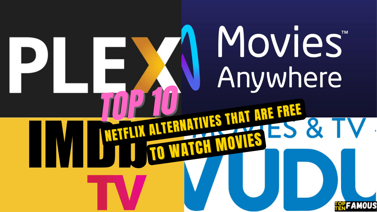 Top 10 Netflix Alternatives That are Free to Watch Movies (*Free*)