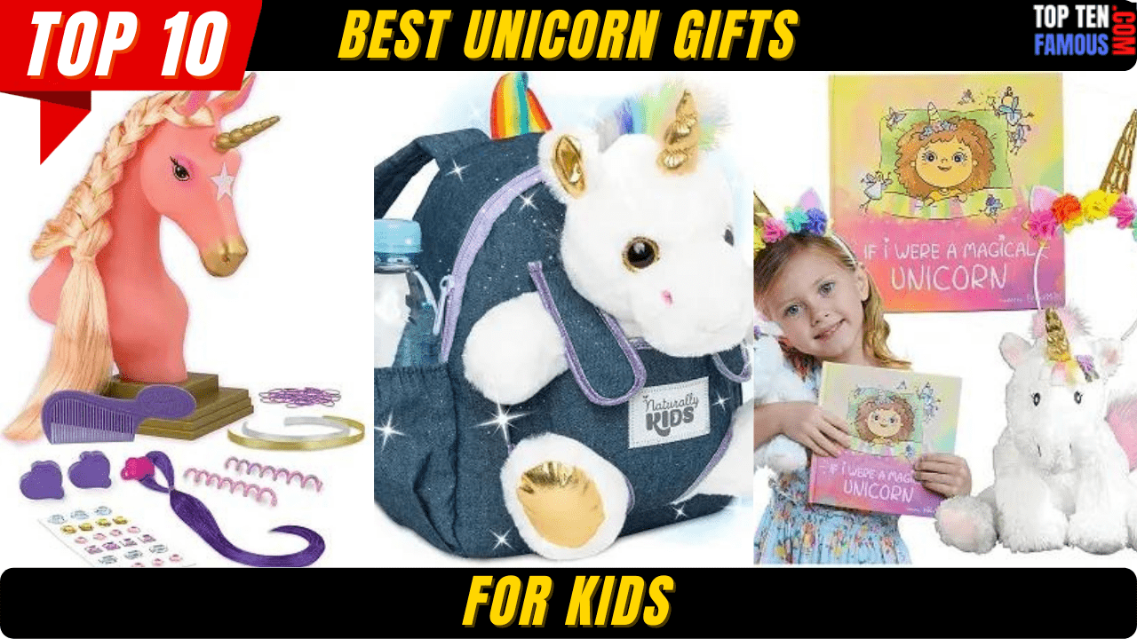 Top 10 Best Unicorn Gifts for Kids