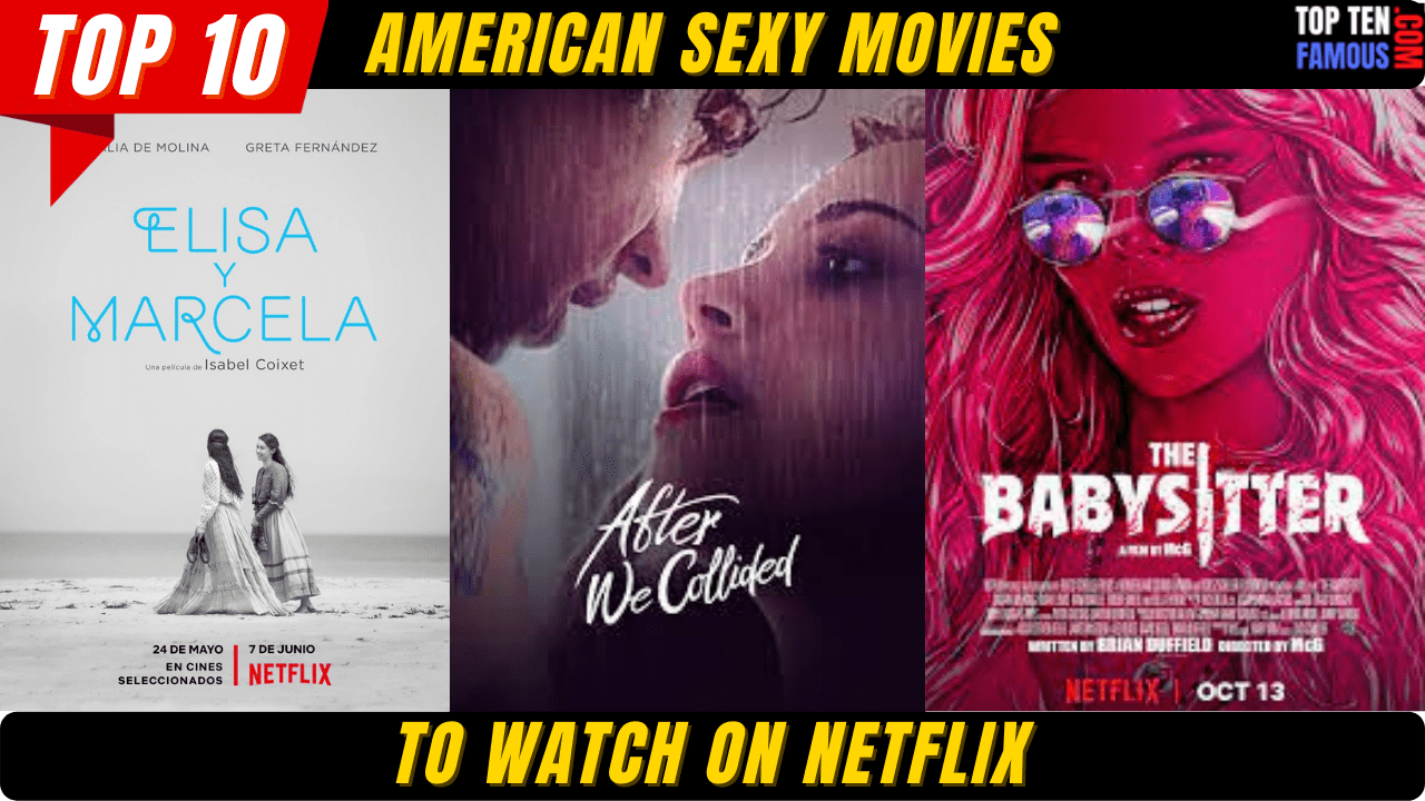 Top 10 American Sexy Movies to Watch on Netflix