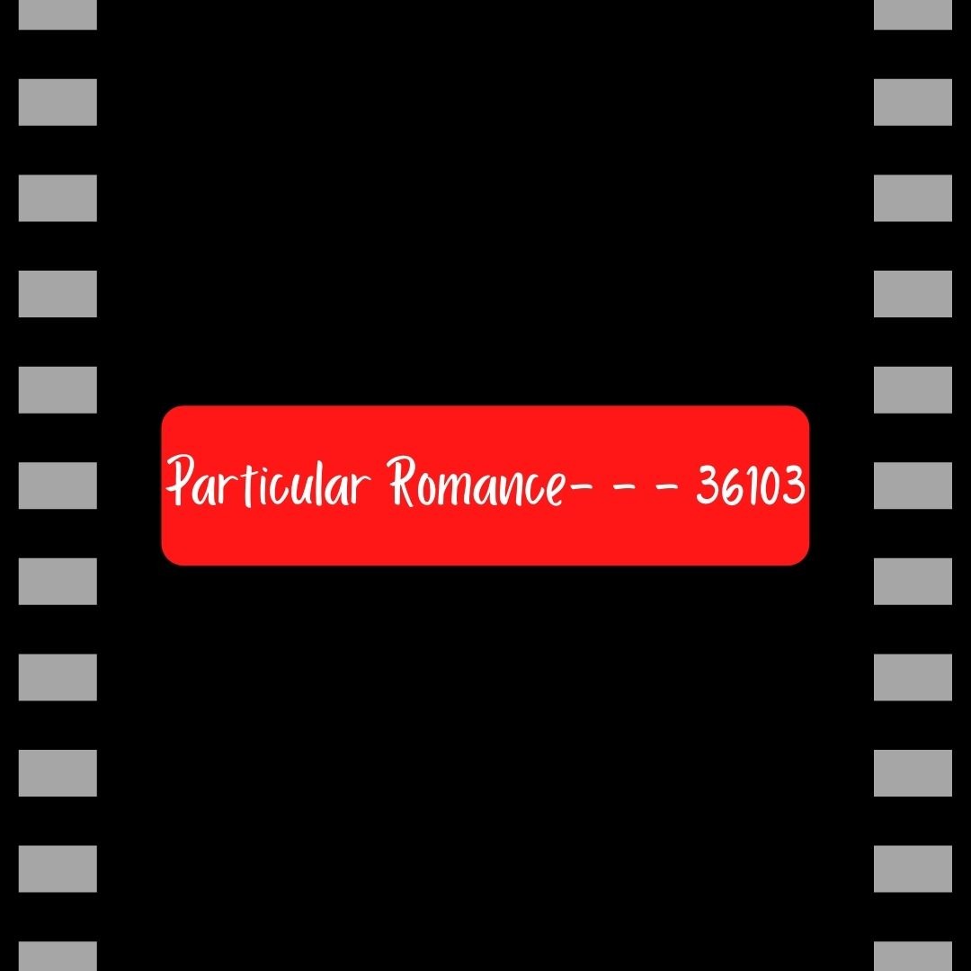 Particular Romance- - - 36103-Secret Netflix codes To Find New Movies(Interesting)