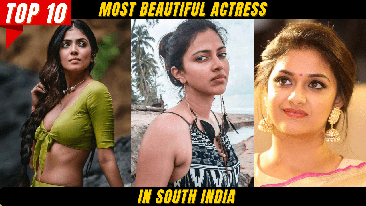 Top 10 Most Beautiful Actress in South India