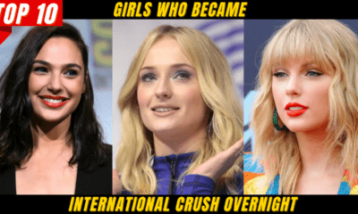 Top 10 Girls Who Became International Crush Overnight