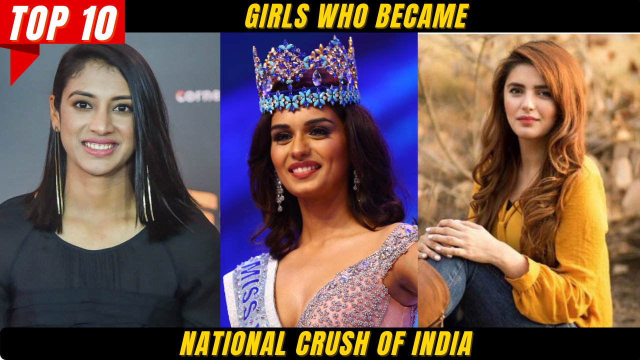 Top 10 Girls Who Became National Crush of India