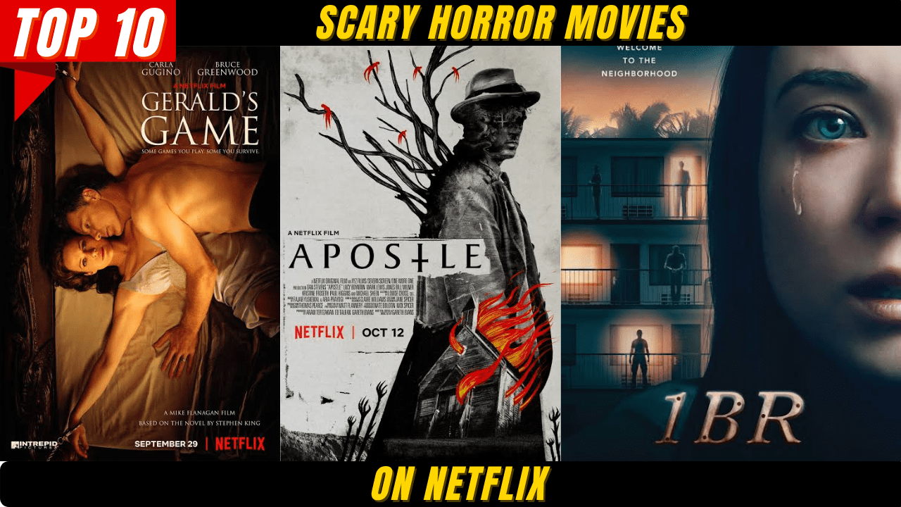 Top 20 Scary Horror Movies on Netflix