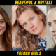 Top 10 Beautiful & Hottest French Girls