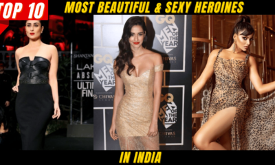 Top 10 Most Beautiful & Sexy Heroines in India