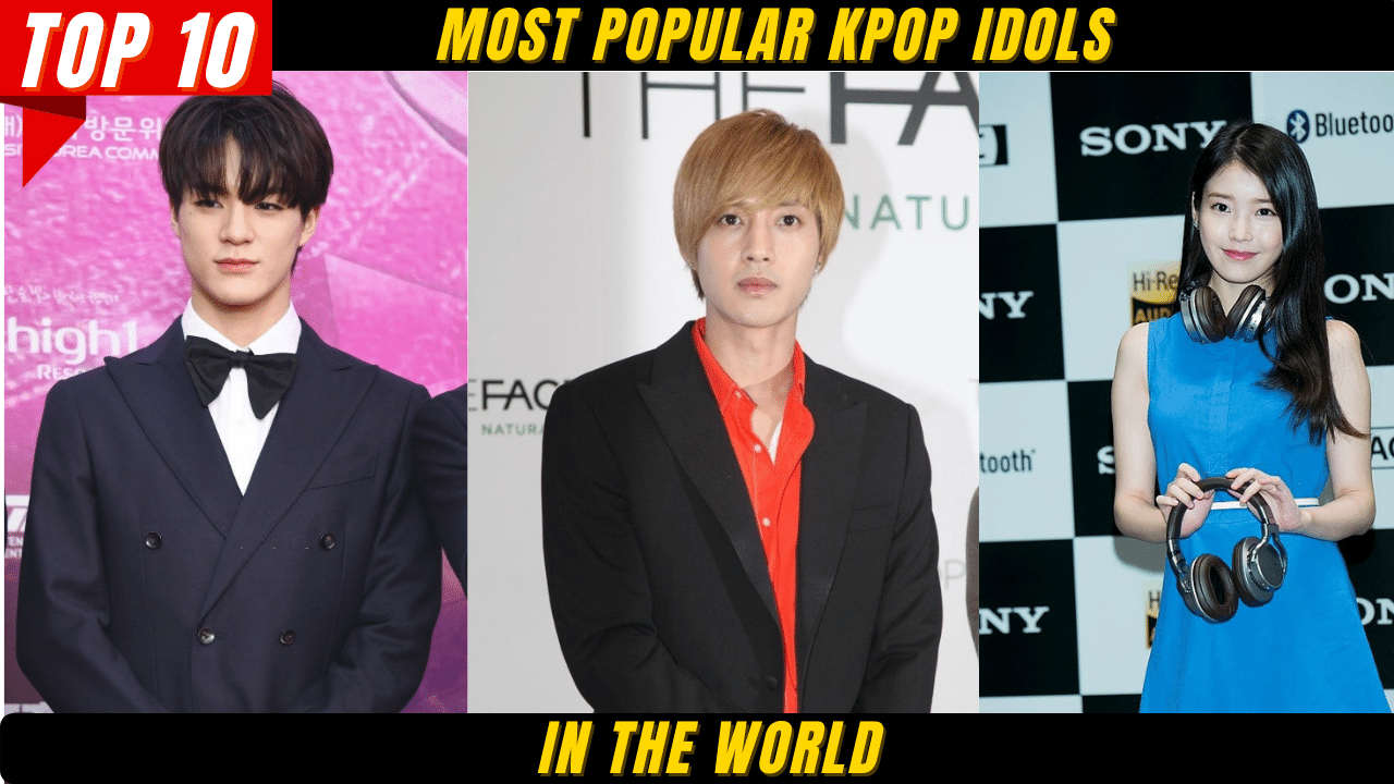 Top 10 Most Popular KPOP Idols