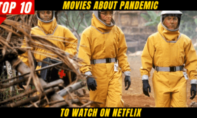 10 Movies About Pandemic To Watch On Netflix