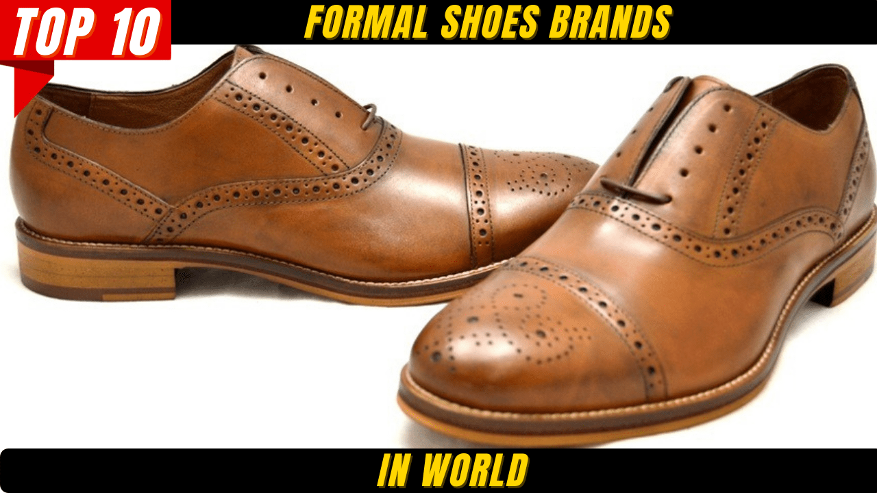 Top 10 Formal Shoes Brands in World