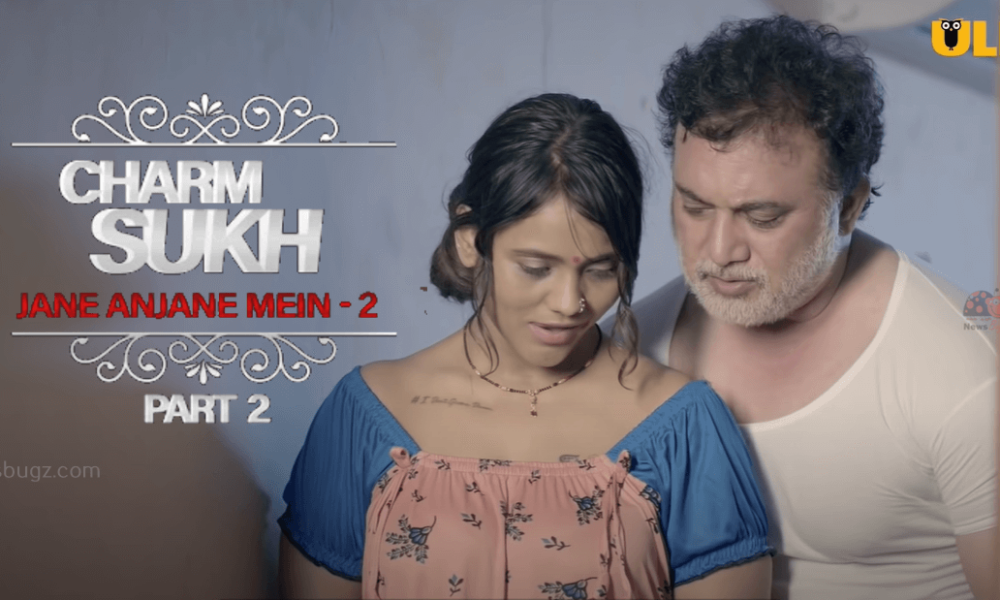 Charmsukh jane anjane mein-Hottest Indian Web Series (WATCH)