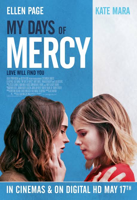 My Days of Mercy (2017)-Lesbian movies You have to Watch