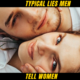Top 10 Typical Lies Men tell Women