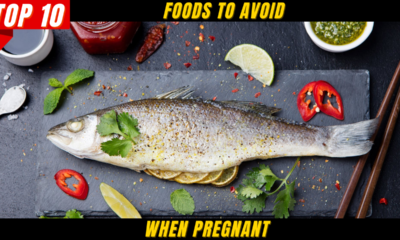 Top 10 Foods to avoid When Pregnant