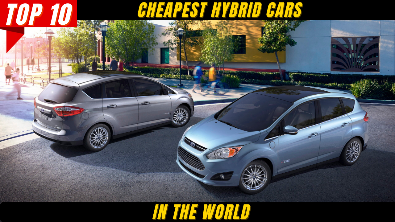 Top 10 Cheapest Hybrid Cars in the World
