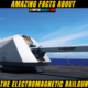 10+ Amazing Facts About The Electromagnetic Railgun
