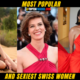 Top 10 Most Popular and Sexiest Swiss Women