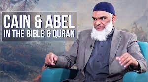 Beliefs That The Quran & Bible Share-Cain and Abel