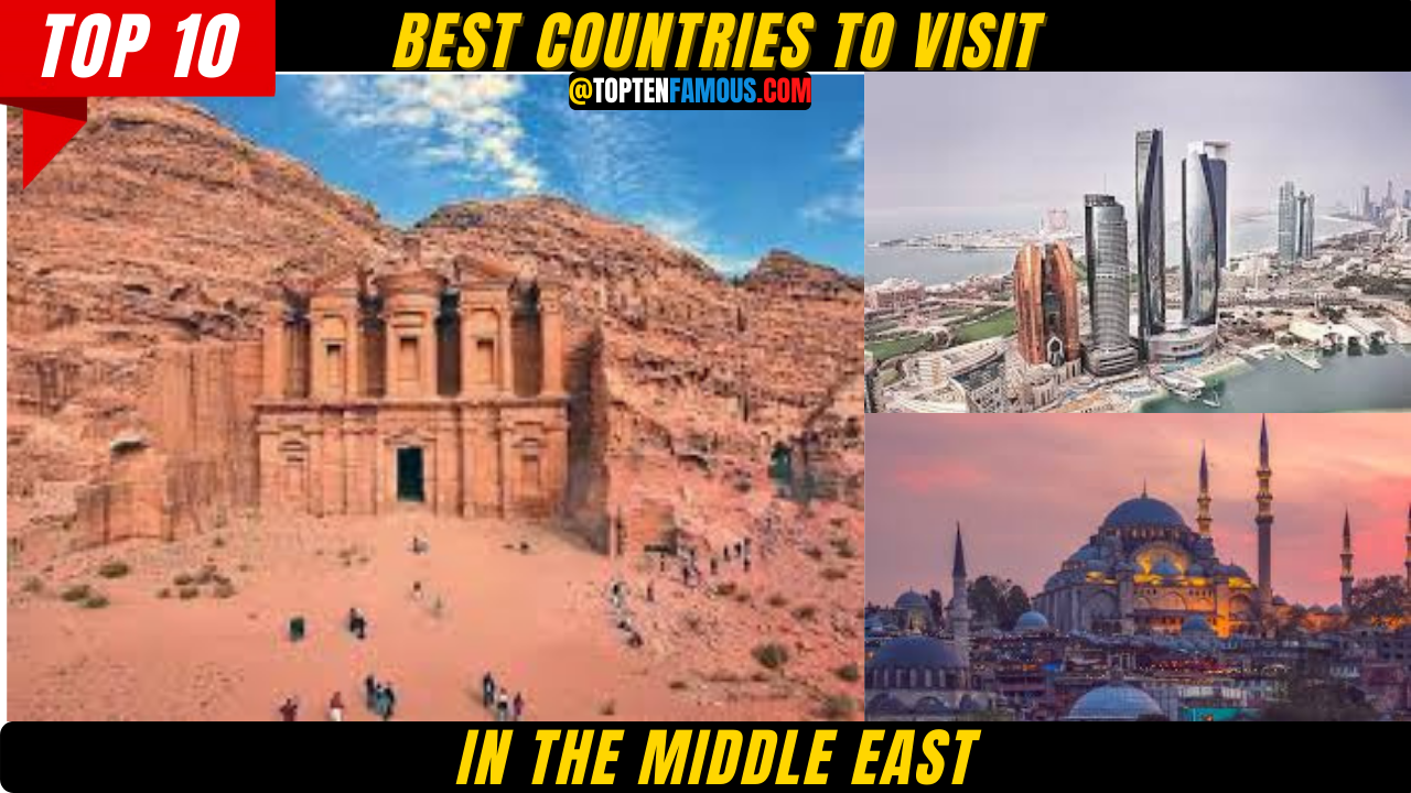 10 Best Countries To Visit In the Middle East