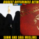 10 Biggest Differences Between SUNNI and SHIA Muslims