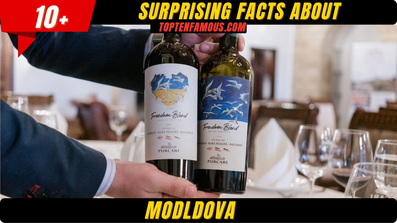 10+ Surprising Facts About Moldova