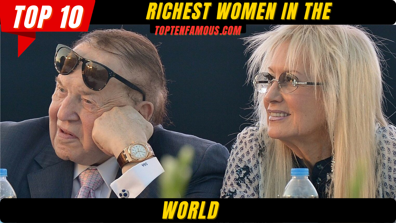 FINANCETop 10 Richest Women in the World (Source)